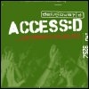 Live Album 'Access:d' Released In North America Live Album 'Access:d' Released In North America