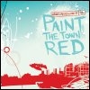 'Paint The Town Red' Single Released In The UK 'Paint The Town Red' Single Released In The UK