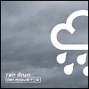 'Rain Down' Enters SWR3 Air Play Chart At Number 2 In Germany 'Rain Down' Enters SWR3 Air Play Chart At Number 2 In Germany